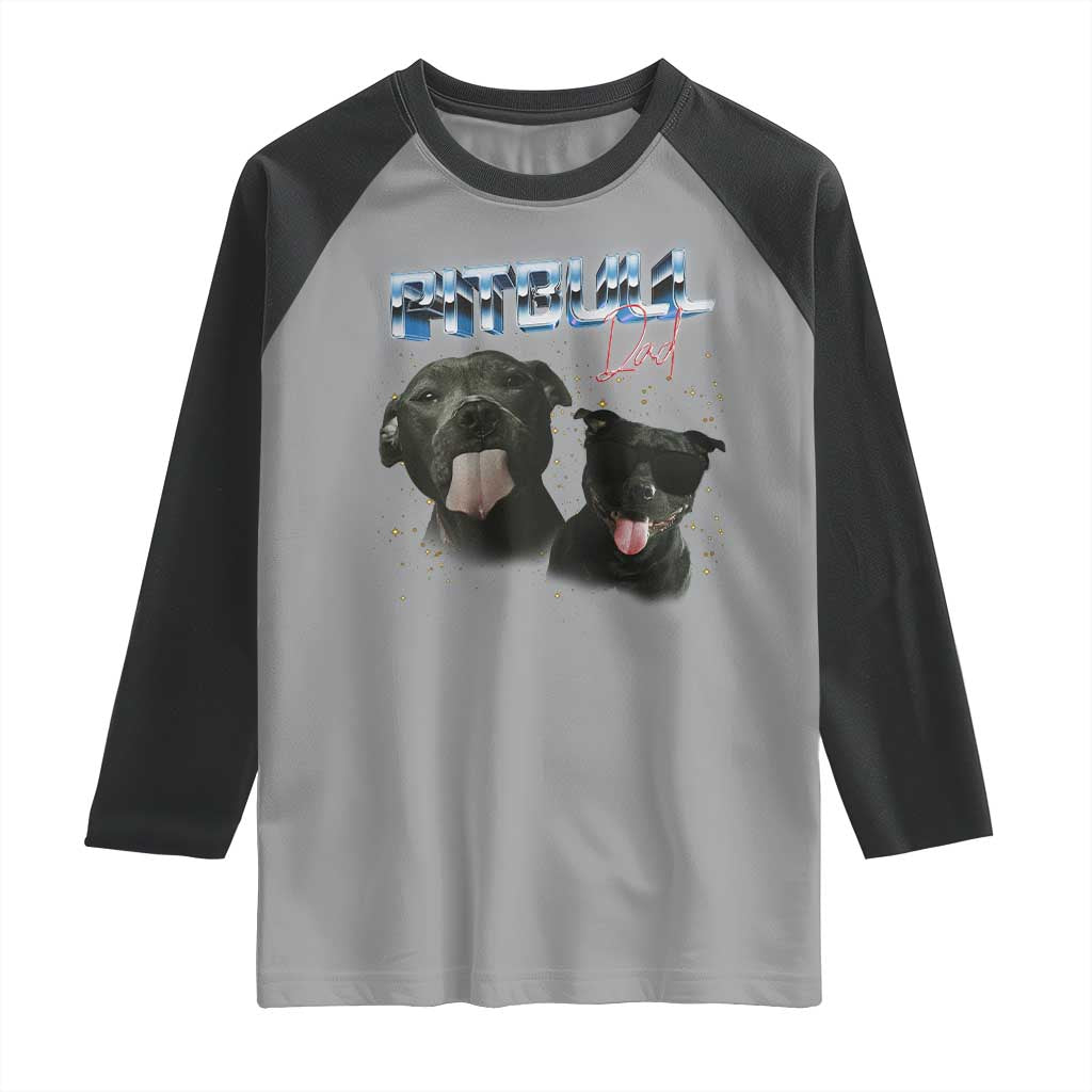 Pitbull Dad Raglan Shirt Funny Gift For Pitbull Lover - Wonder Print Shop