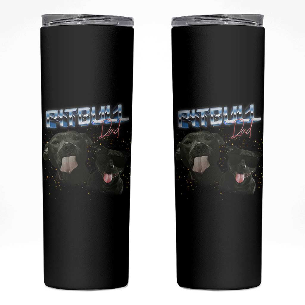 Pitbull Dad Skinny Tumbler Funny Gift For Pitbull Lover