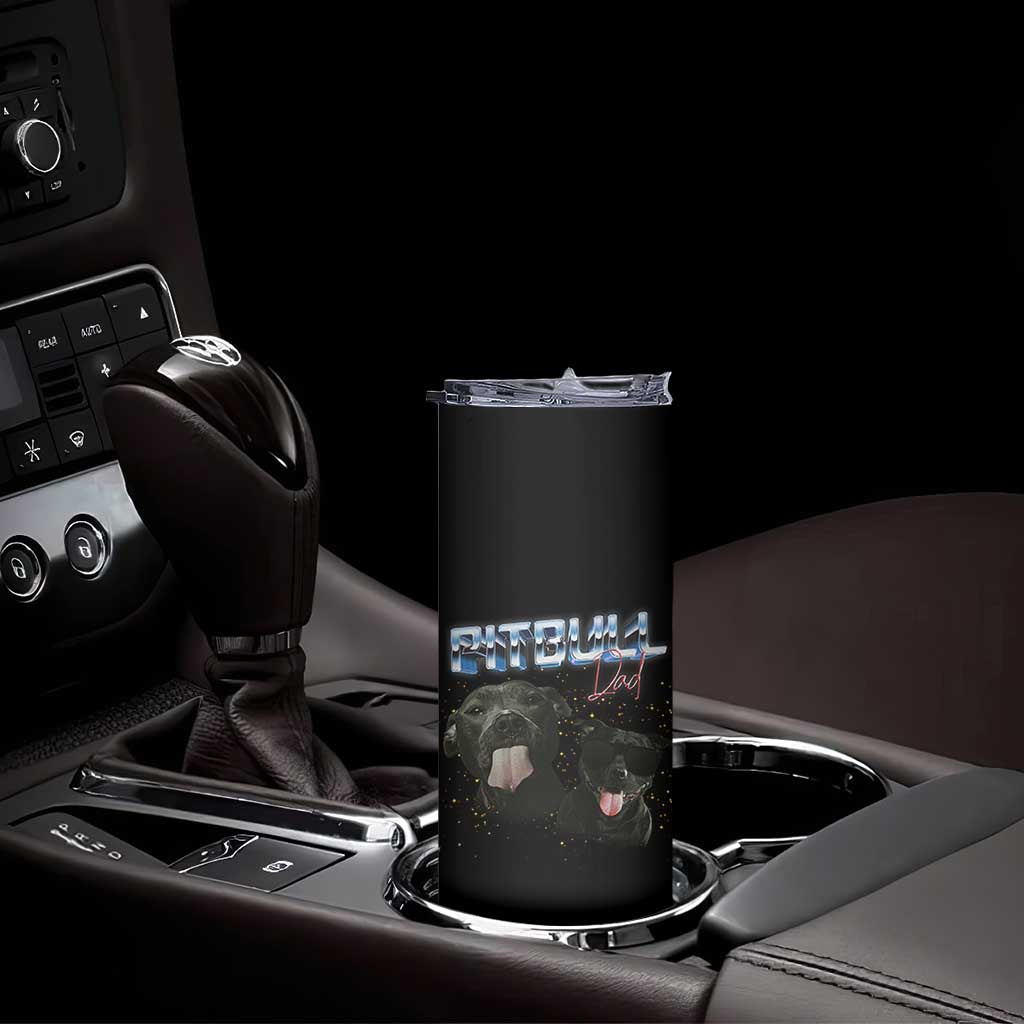 Pitbull Dad Skinny Tumbler Funny Gift For Pitbull Lover