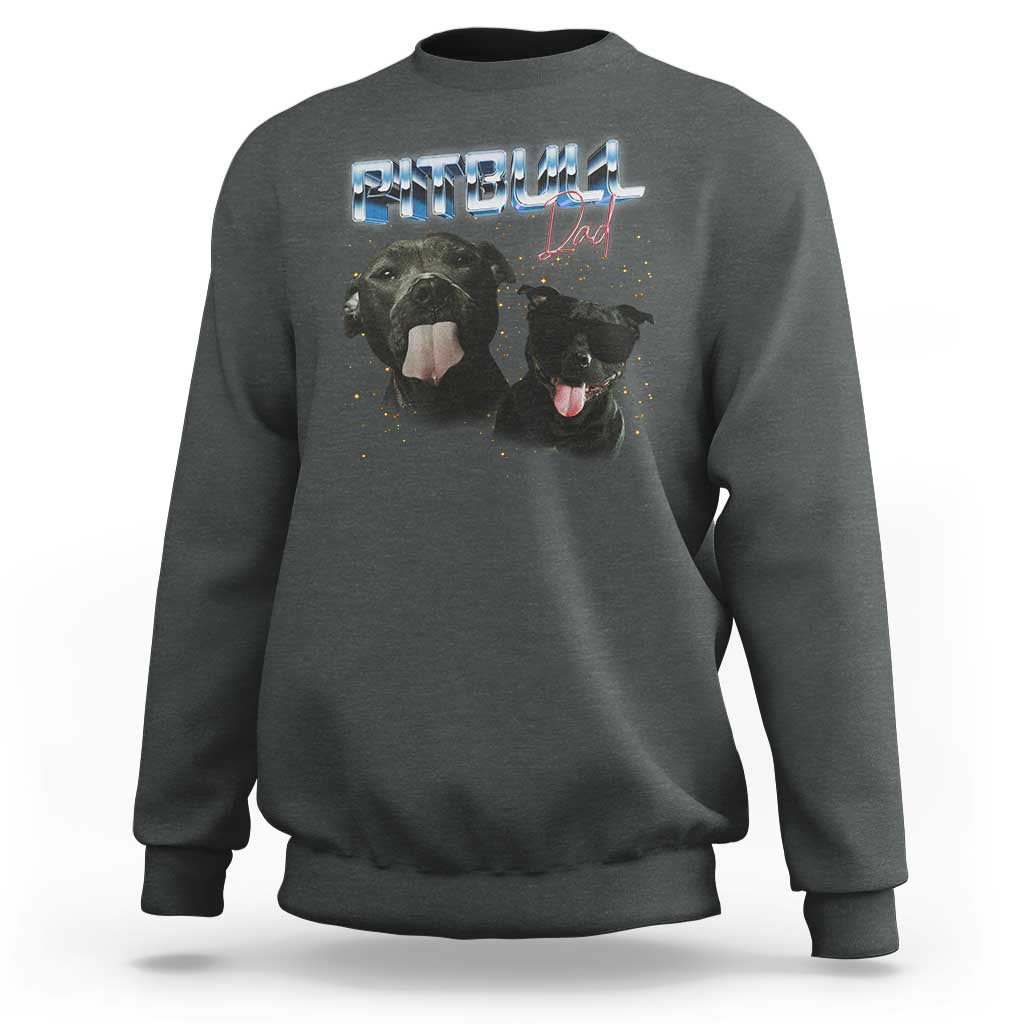 Pitbull Dad Sweatshirt Funny Gift For Pitbull Lover - Wonder Print Shop