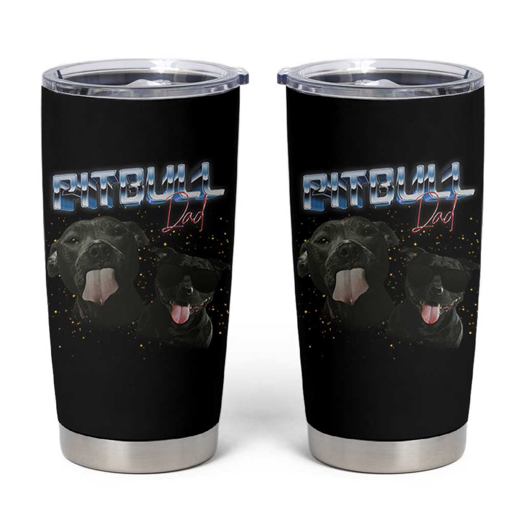 Pitbull Dad Tumbler Cup Funny Gift For Pitbull Lover
