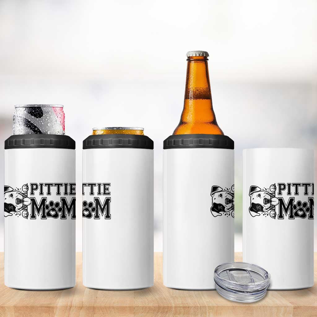 Pittie Mom 4 in 1 Can Cooler Tumbler Funny Gift For Pitbull Lover