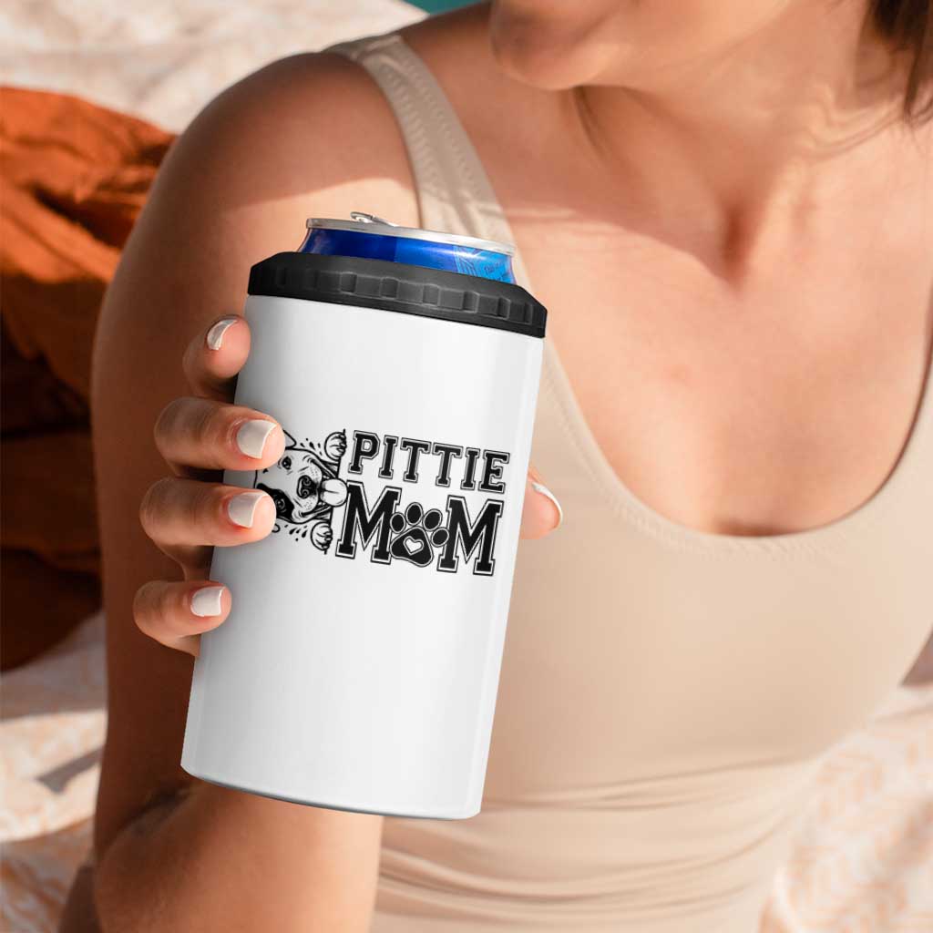 Pittie Mom 4 in 1 Can Cooler Tumbler Funny Gift For Pitbull Lover