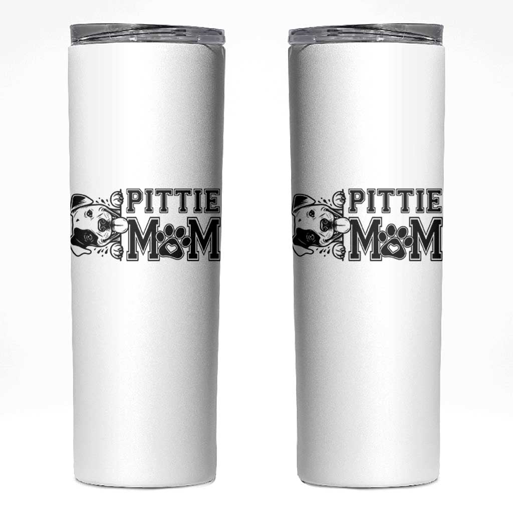 Pittie Mom Skinny Tumbler Funny Gift For Pitbull Lover