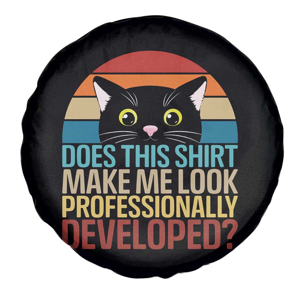 Vintage Black Cat Spare Tire Cover Does This Shirt Make Me Look Professionally Developed
