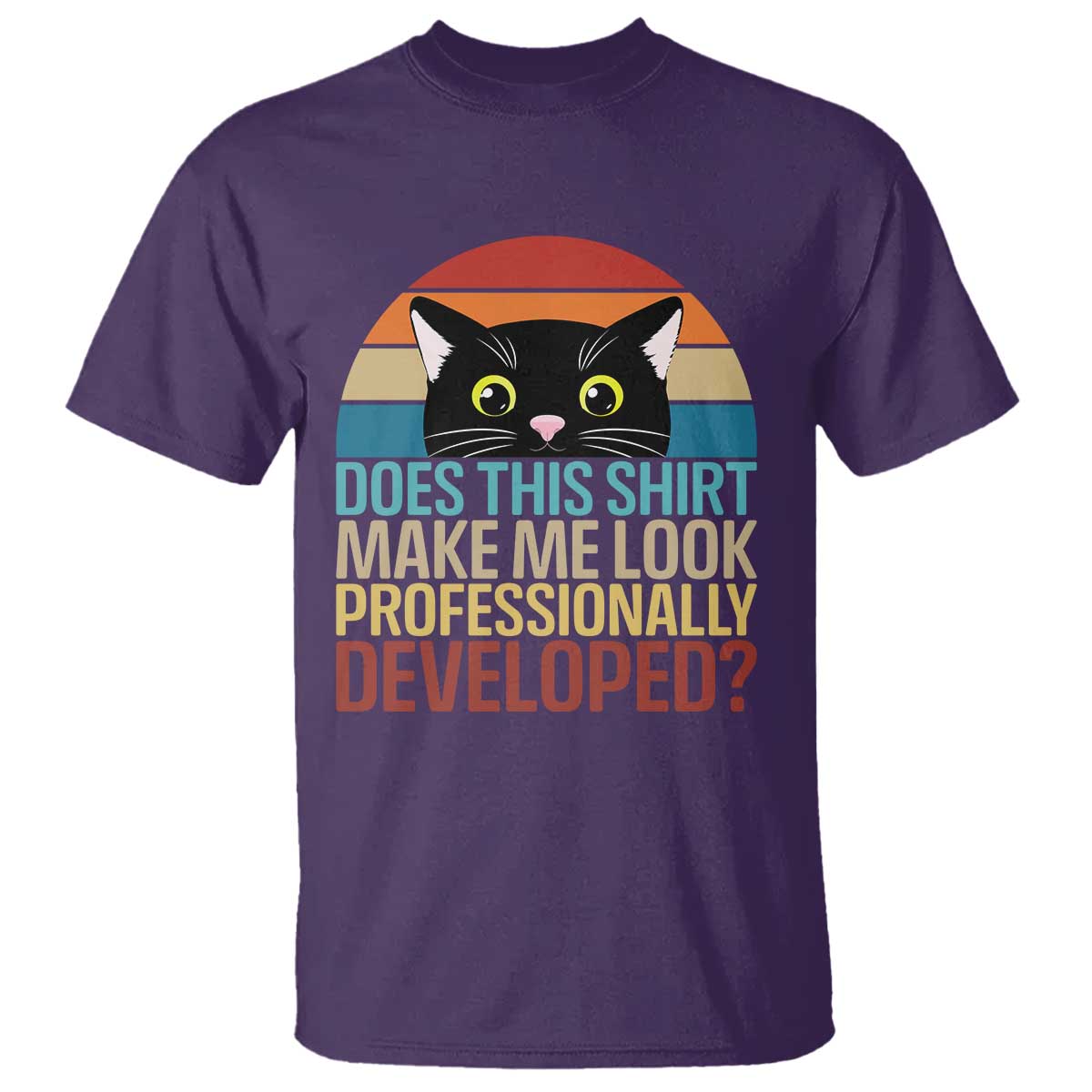 Vintage Black Cat T Shirt Does This Shirt Make Me Look Professionally Developed