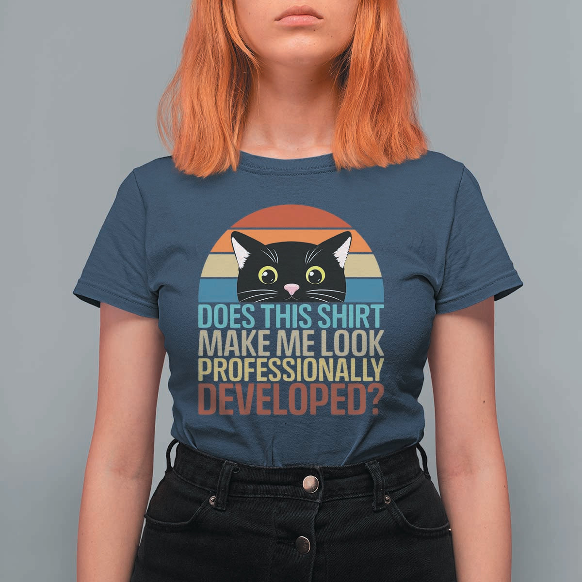 Vintage Black Cat T Shirt For Women Does This Shirt Make Me Look Professionally Developed