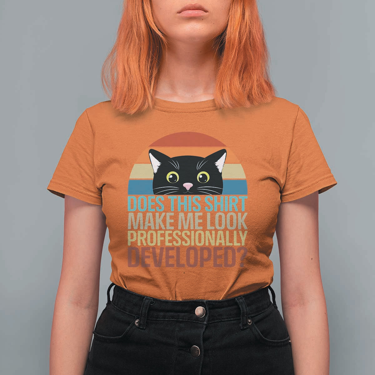 Vintage Black Cat T Shirt For Women Does This Shirt Make Me Look Professionally Developed