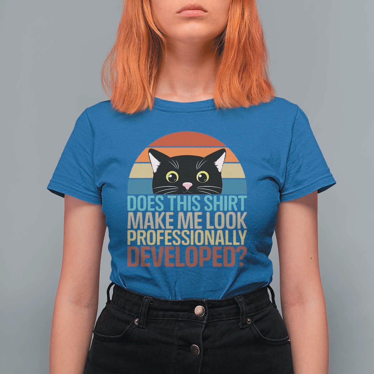 Vintage Black Cat T Shirt For Women Does This Shirt Make Me Look Professionally Developed