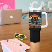 Vintage Black Cat Tumbler With Handle Does This Shirt Make Me Look Professionally Developed