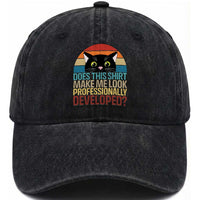 Vintage Black Cat Washed Cotton Baseball Cap Does This Shirt Make Me Look Professionally Developed