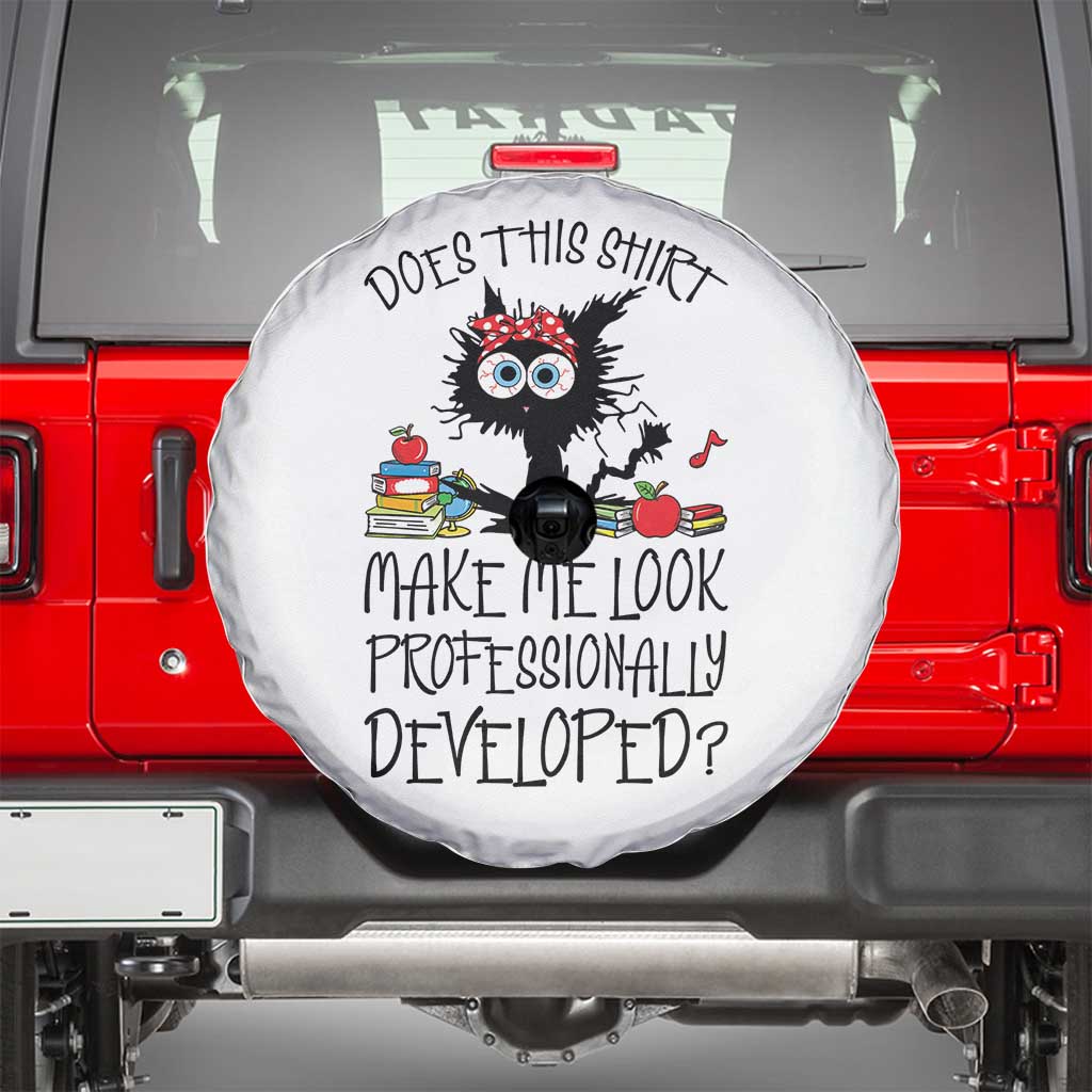 Funny Teacher Black Cat Spare Tire Cover Does This Shirt Make Me Look Professionally Developed