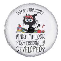 Funny Teacher Black Cat Spare Tire Cover Does This Shirt Make Me Look Professionally Developed