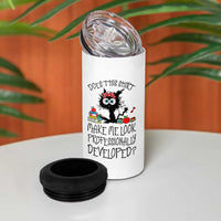 Funny Teacher Black Cat 4 in 1 Can Cooler Tumbler Does This Shirt Make Me Look Professionally Developed