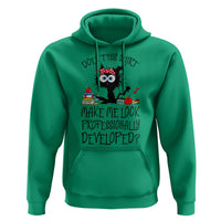 Funny Teacher Black Cat Hoodie Does This Shirt Make Me Look Professionally Developed
