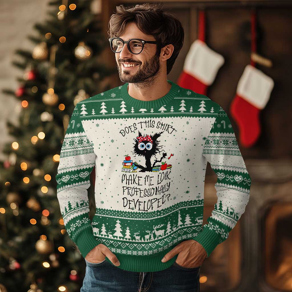 Funny Teacher Black Cat Ugly Christmas Sweater Does This Shirt Make Me Look Professionally Developed