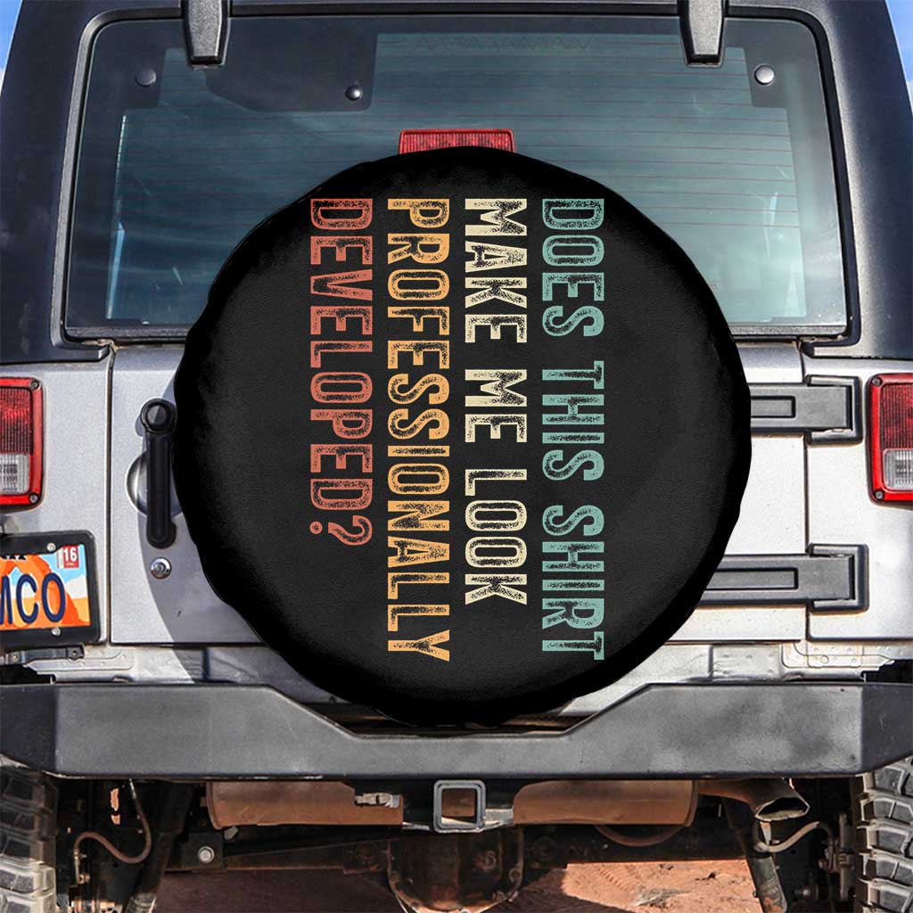 Does This Make Me Look Professionally Developed Spare Tire Cover Funny Sarcastic