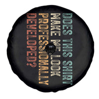 Does This Make Me Look Professionally Developed Spare Tire Cover Funny Sarcastic