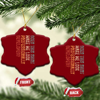 Does This Make Me Look Professionally Developed Ceramic Ornament Funny Sarcastic