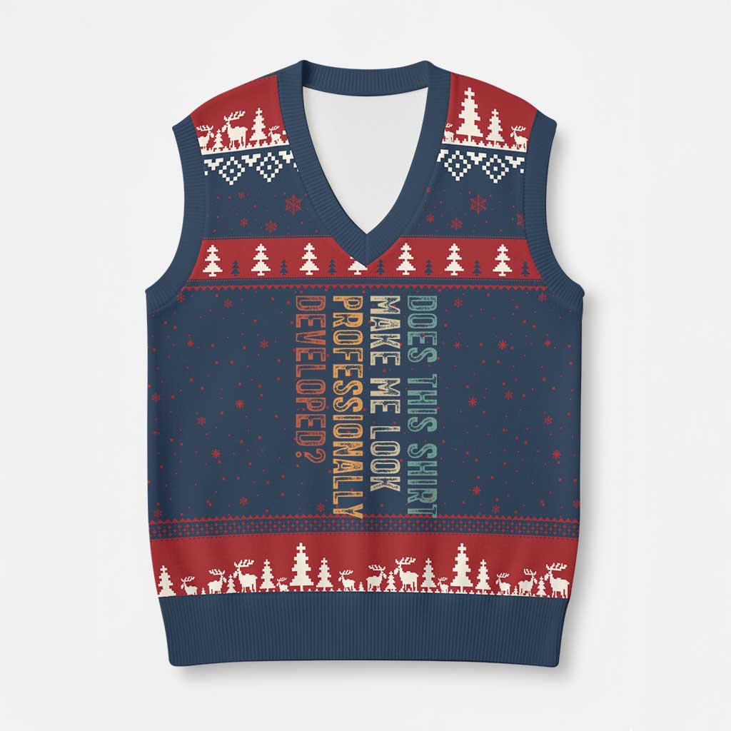 Does This Make Me Look Professionally Developed V-Neck Knit Sweater Vest Funny Sarcastic