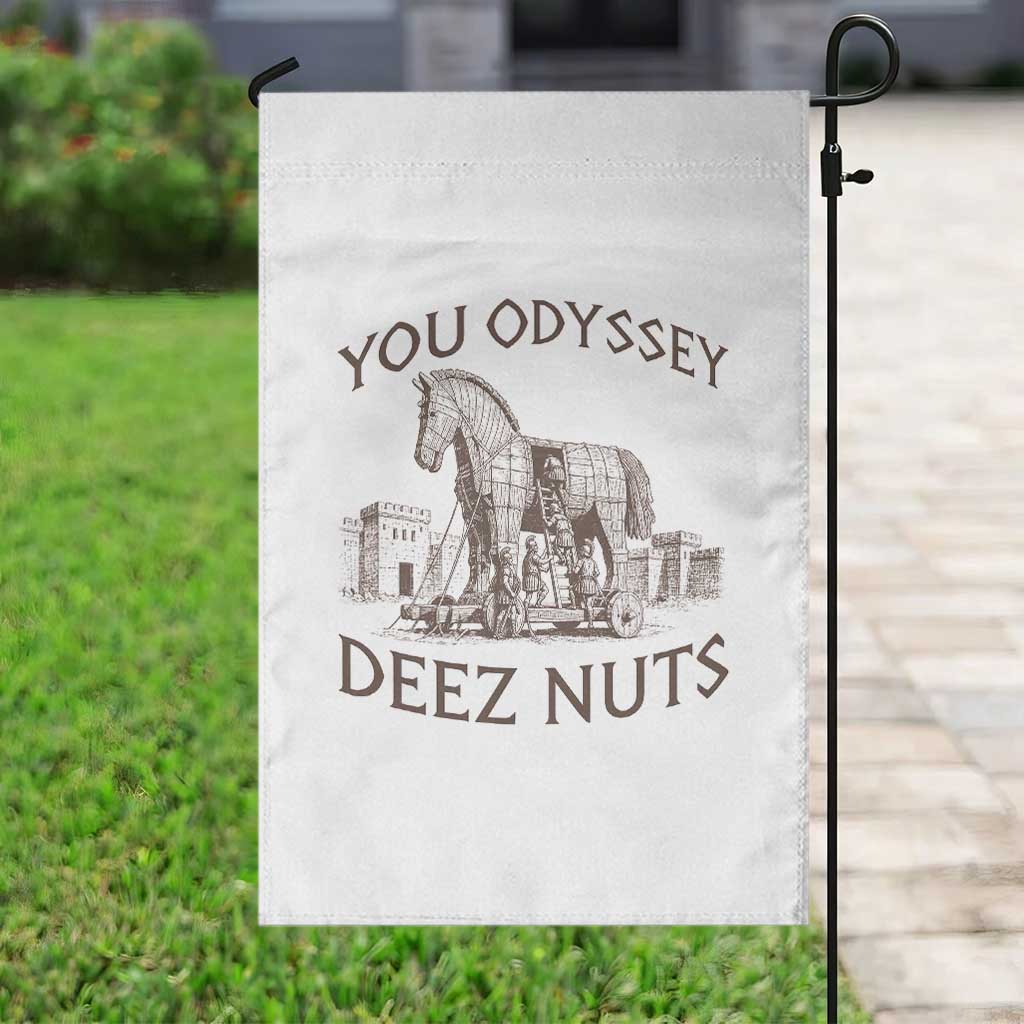 Funny You Odyssey Deez Nuts Trojan Horse Garden Flag Ancient Greek History Meme Humor Gift
