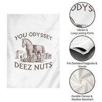 Funny You Odyssey Deez Nuts Trojan Horse Garden Flag Ancient Greek History Meme Humor Gift