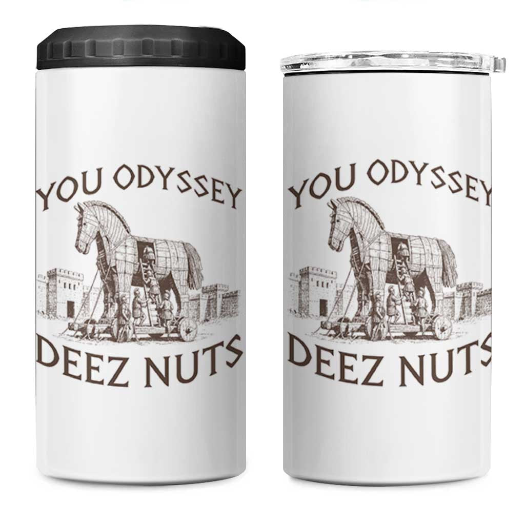Funny You Odyssey Deez Nuts Trojan Horse 4 in 1 Can Cooler Tumbler Ancient Greek History Meme Humor Gift