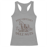 Funny You Odyssey Deez Nuts Trojan Horse Racerback Tank Top Ancient Greek History Meme Humor Gift