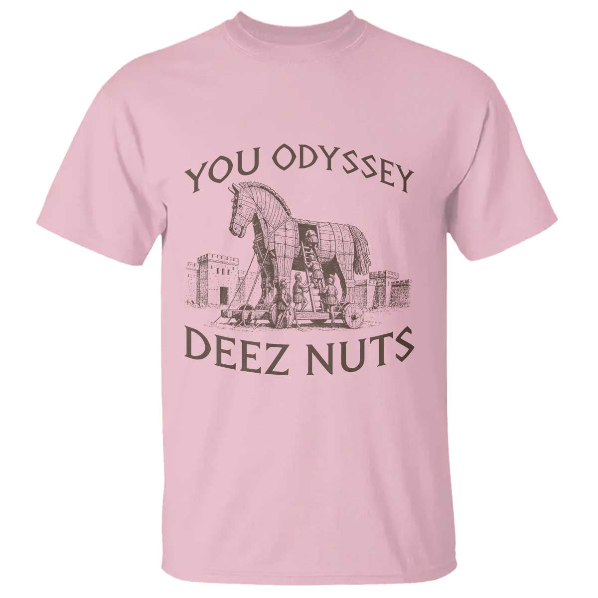 Funny You Odyssey Deez Nuts Trojan Horse T Shirt Ancient Greek History Meme Humor Gift