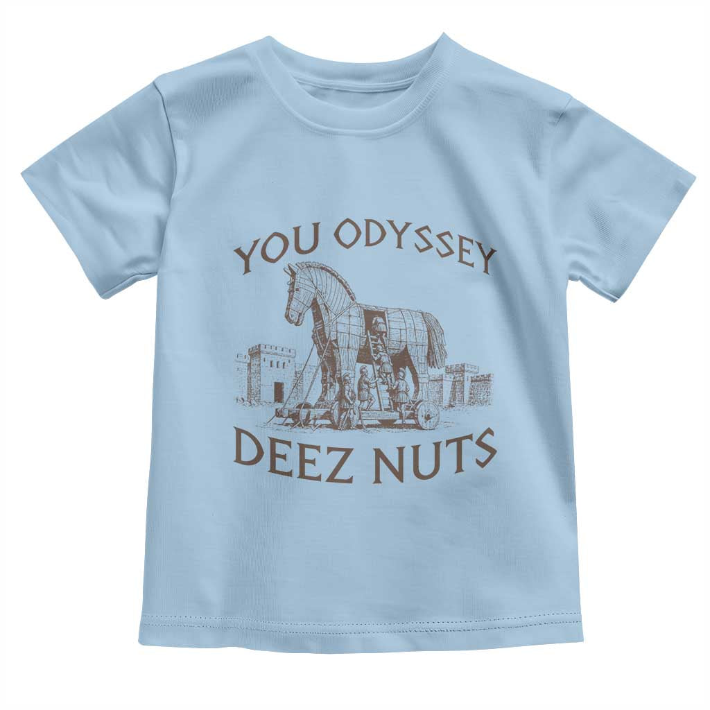 Funny You Odyssey Deez Nuts Trojan Horse Toddler T Shirt Ancient Greek History Meme Humor Gift