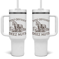 Funny You Odyssey Deez Nuts Trojan Horse Tumbler With Handle Ancient Greek History Meme Humor Gift