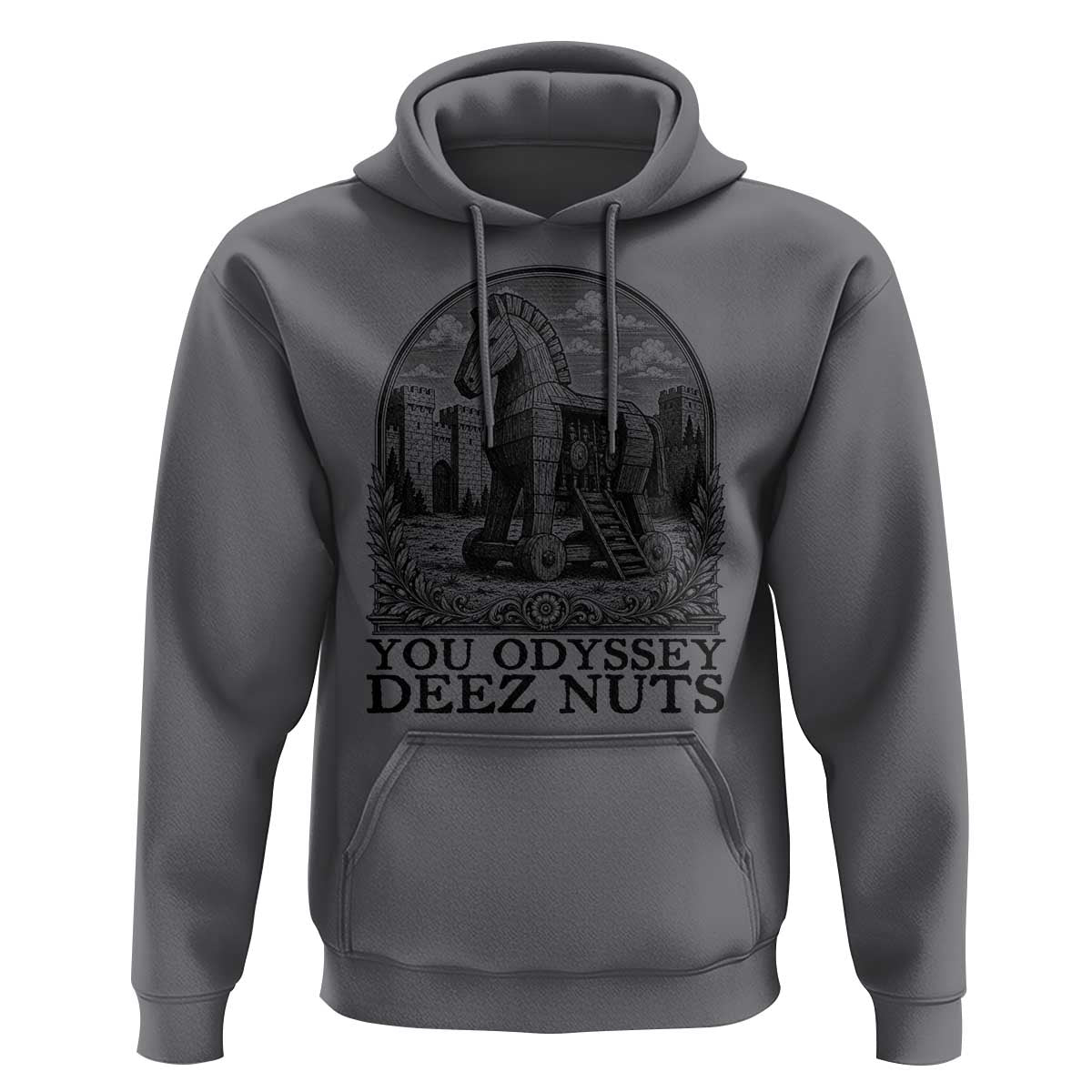 Funny You Odyssey Deez Nuts Trojan Horse Hoodie Ancient Greek History Gift