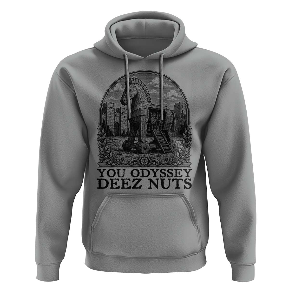 Funny You Odyssey Deez Nuts Trojan Horse Hoodie Ancient Greek History Gift
