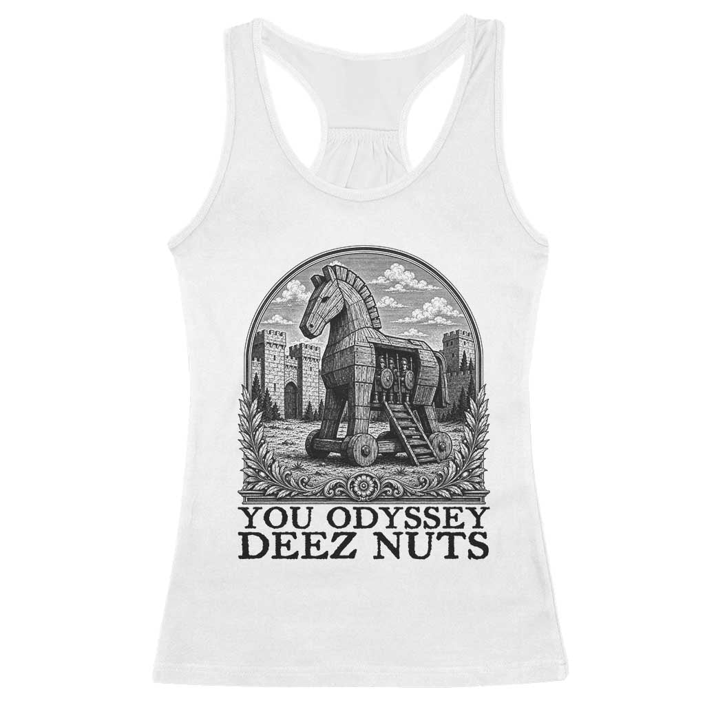 Funny You Odyssey Deez Nuts Trojan Horse Racerback Tank Top Ancient Greek History Gift