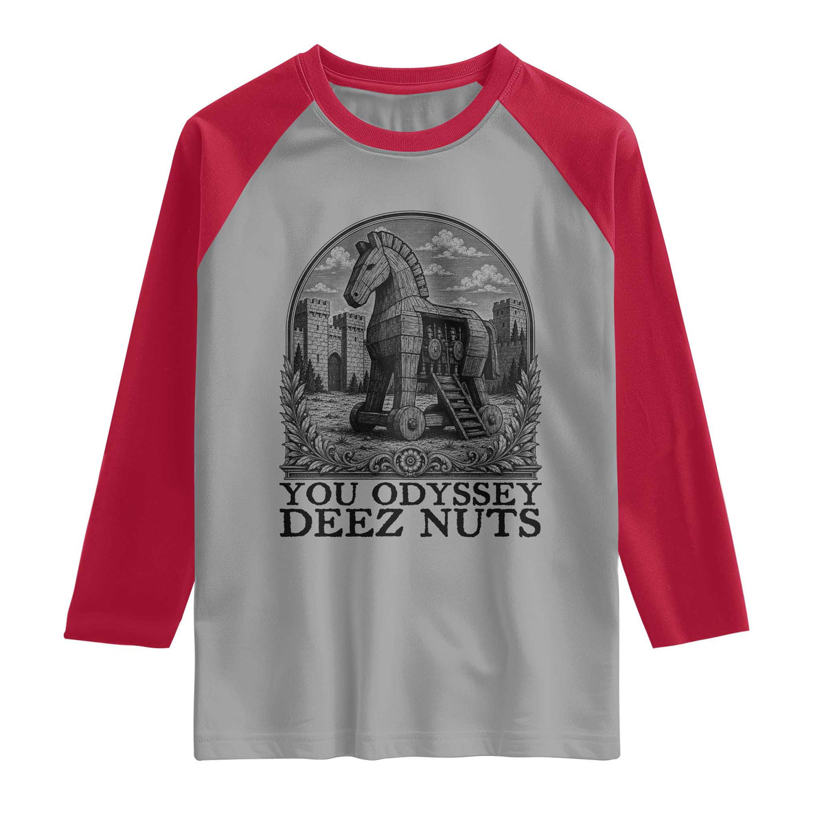 Funny You Odyssey Deez Nuts Trojan Horse Raglan Shirt Ancient Greek History Gift