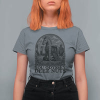 Funny You Odyssey Deez Nuts Trojan Horse T Shirt For Women Ancient Greek History Gift