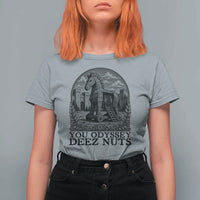 Funny You Odyssey Deez Nuts Trojan Horse T Shirt For Women Ancient Greek History Gift