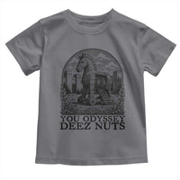 Funny You Odyssey Deez Nuts Trojan Horse Toddler T Shirt Ancient Greek History Gift