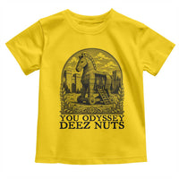 Funny You Odyssey Deez Nuts Trojan Horse Toddler T Shirt Ancient Greek History Gift