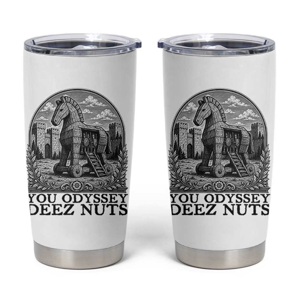 Funny You Odyssey Deez Nuts Trojan Horse Tumbler Cup Ancient Greek History Gift