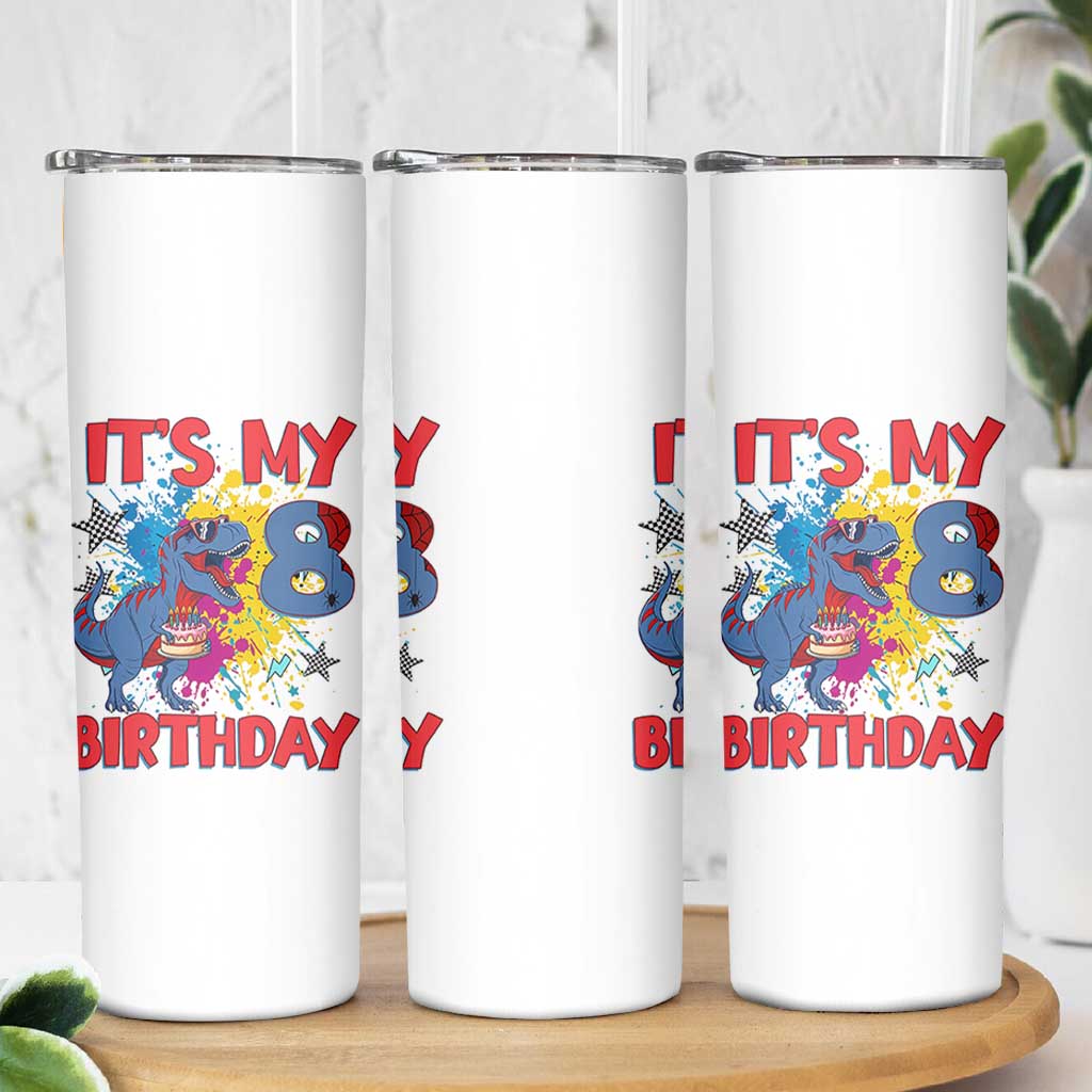 Dino Spider Its My 8th Birthday Skinny Tumbler Dinosaur Gift For Boys