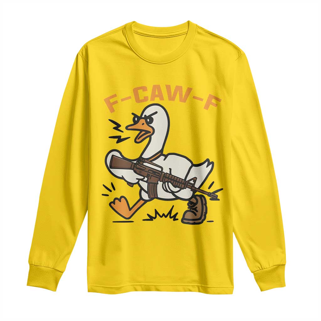 F Caw F Goose With Gun Long Sleeve Shirt Funny Rebellious Gift - Wonder Print Shop