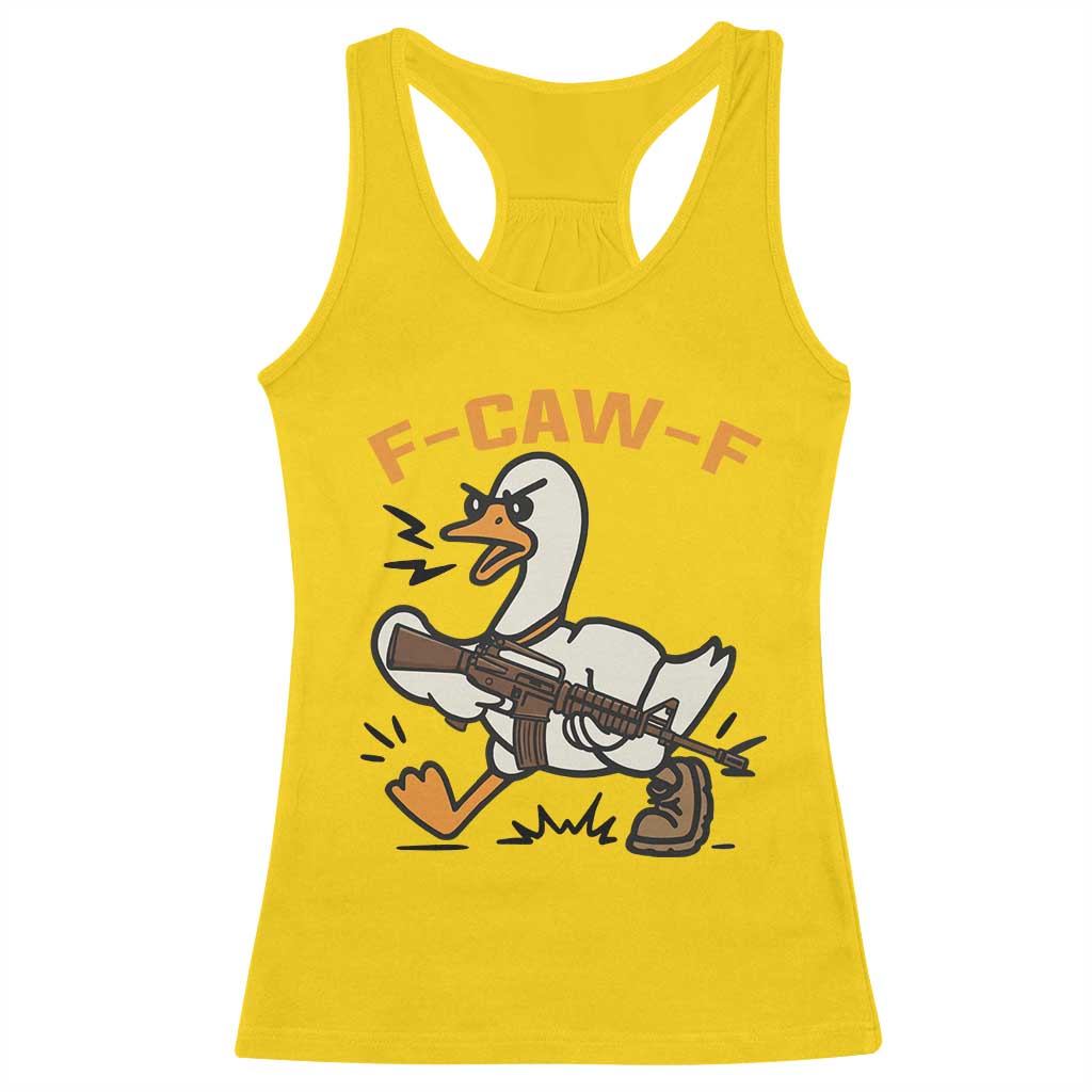 F Caw F Goose With Gun Racerback Tank Top Funny Rebellious Gift - Wonder Print Shop