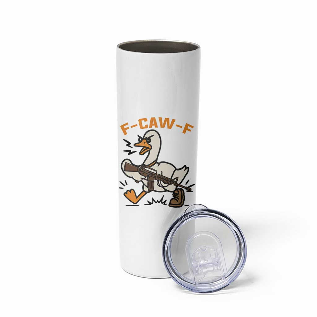 F Caw F Goose With Gun Skinny Tumbler Funny Rebellious Gift - Wonder Print Shop