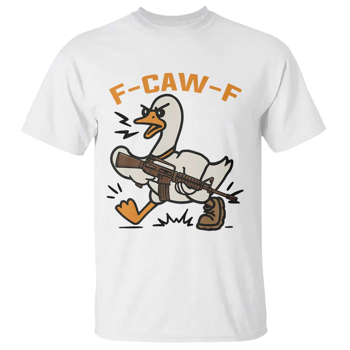 F Caw F Goose With Gun T Shirt Funny Rebellious Gift - Wonder Print Shop
