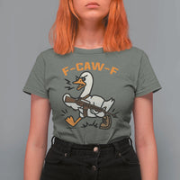 F Caw F Goose With Gun T Shirt For Women Funny Rebellious Gift - Wonder Print Shop