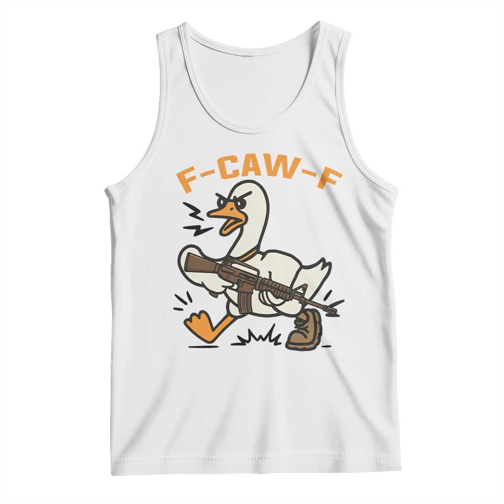 F Caw F Goose With Gun Tank Top Funny Rebellious Gift - Wonder Print Shop