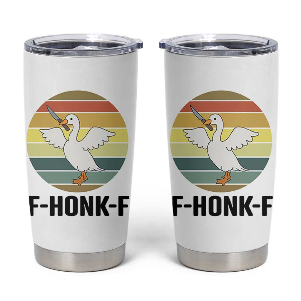 F Honk F Goose With Knife Tumbler Cup Funny Chaotic Meme Gift - Wonder Print Shop
