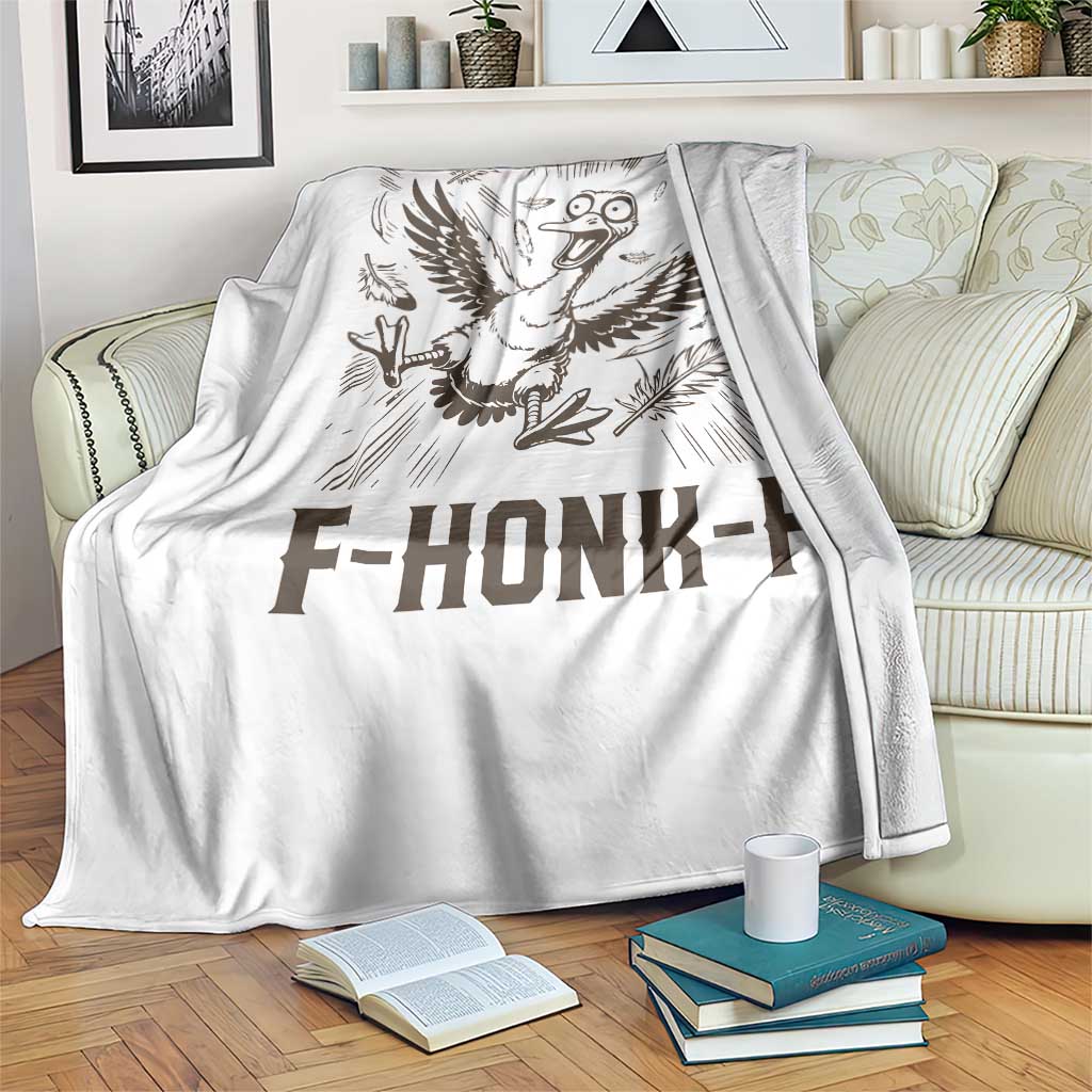 F Honk F Goose Lover Throw Blanket Funny Silly Chaotic Gift - Wonder Print Shop