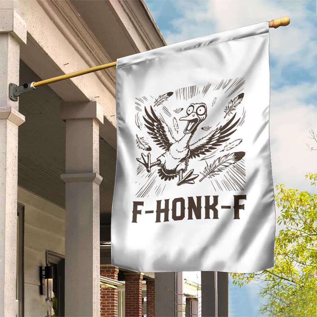 F Honk F Goose Lover Garden Flag Funny Silly Chaotic Gift - Wonder Print Shop